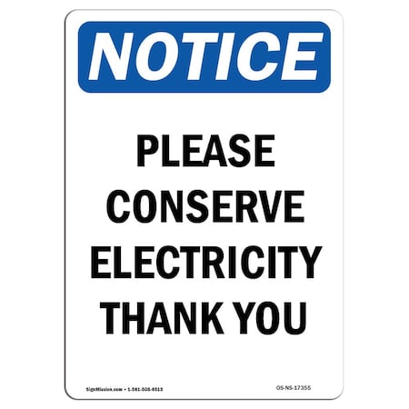 Signmission OSHA Notice Sign, 24" Height, Rigid Plastic, Please Conserve Electricity Thank You Sign, Portrait OS-NS-P-1824-V-17355